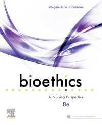 Bioethics : A Nursing Perspective（8）