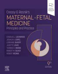 クレーシー＆レスニク母性・胎児医学：原理と実践（第９版）<br>Creasy and Resnik's Maternal-Fetal Medicine : Principles and Practice（9）