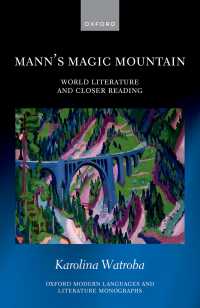 トーマス・マン『魔の山』：世界文学と精読<br>Mann's Magic Mountain : World Literature and Closer Reading