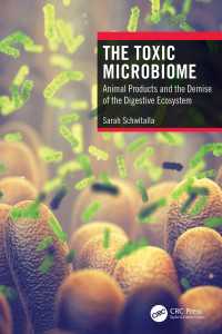 腸内細菌叢が人体に有害になる時：動物由来食品と消化器系の不調<br>The Toxic Microbiome : Animal Products and the Demise of the Digestive Ecosystem