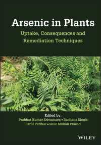 Arsenic in Plants : Uptake, Consequences and Remediation Techniques