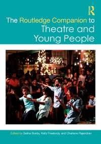ラウトレッジ版　演劇と若者必携<br>The Routledge Companion to Theatre and Young People