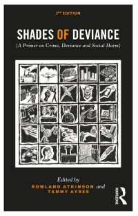 犯罪・逸脱・社会的危害入門（第２版）<br>Shades of Deviance : A Primer on Crime, Deviance and Social Harm（2）