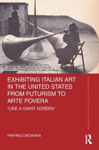 Exhibiting Italian Art in the United States from Futurism to Arte Povera : 'Like a Giant Screen'