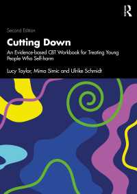 Cutting Down : An Evidence-based CBT Workbook for Treating Young People Who Self-harm（2 NED）