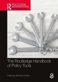 ラウトレッジ版　政策ツール・ハンドブック<br>The Routledge Handbook of Policy Tools
