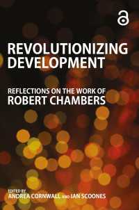 開発研究：ロバート・チェンバーズの業績<br>Revolutionizing Development : Reflections on the Work of Robert Chambers