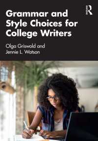 大学生のための英作文の教科書：文法・文体の選び方<br>Grammar and Style Choices for College Writers