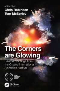 The Corners are Glowing : Selected Writings from the Ottawa International Animation Festival