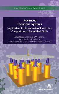 Advanced Polymeric Systems : Applications in nanostructured materials, composites and biomedical fields