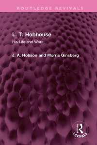 L. T. Hobhouse : His Life and Work