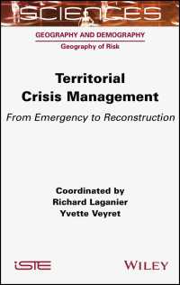 Territorial Crisis Management : From Emergency to Reconstruction