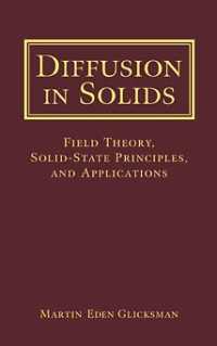 Diffusion in Solids : Field Theory, Solid-State Principles, and Applications