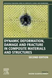 Dynamic Deformation, Damage and Fracture in Composite Materials and Structures（2）