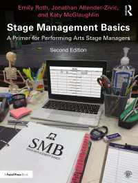 舞台管理の基本（第２版）<br>Stage Management Basics : A Primer for Performing Arts Stage Managers（2 NED）
