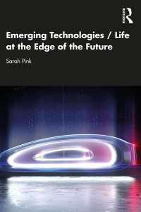 最新技術と生命の未来を考える<br>Emerging Technologies / Life at the Edge of the Future