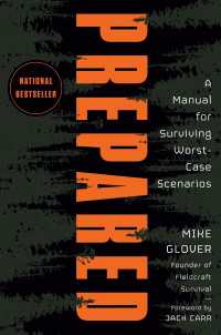 Prepared : A Manual for Surviving Worst-Case Scenarios