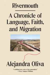 Rivermouth : A Chronicle of Language, Faith, and Migration