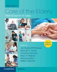 レイチェル高齢者ケア（第８版）<br>Reichel's Care of the Elderly : Clinical Aspects of Aging（8）