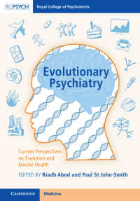 進化精神医学<br>Evolutionary Psychiatry : Current Perspectives on Evolution and Mental Health