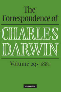 ダーウィン書簡集　第２９巻：1881年<br>The Correspondence of Charles Darwin: Volume 29, 1881