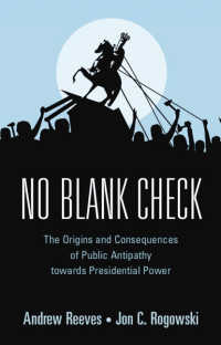 No Blank Check : The Origins and Consequences of Public Antipathy towards Presidential Power