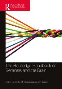 ラウトレッジ版　神経記号論ハンドブック<br>The Routledge Handbook of Semiosis and the Brain