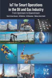IoT for Smart Operations in the Oil and Gas Industry : From Upstream to Downstream