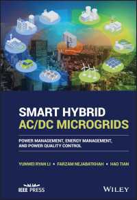 スマート・ハイブリッドAC/DCマイクログリッド：電力・エネルギー管理と電力品質制御<br>Smart Hybrid AC/DC Microgrids : Power Management, Energy Management, and Power Quality Control