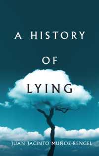 ムニョス＝レンヘル著／嘘の歴史（英訳）<br>A History of Lying