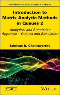 Introduction to Matrix-Analytic Methods in Queues 2 : Analytical and Simulation Approach - Queues and Simulation