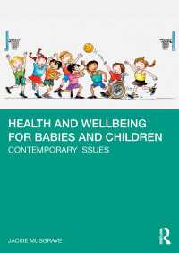 Health and Wellbeing for Babies and Children : Contemporary Issues
