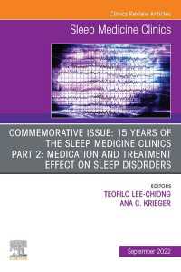 Commemorative Issue: 15 years of the Sleep Medicine Clinics Part 2: Medication and treatment effect on sleep disorders, An Issue of Sleep Medicine Clinics, E-Book : Commemorative Issue: 15 years of the Sleep Medicine Clinics Part 2: Medication and treatment effect on sleep disorders, An Issue of Sleep Medicine Clinics, E-Book
