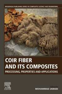 Coir Fiber and its Composites : Processing, Properties and Applications