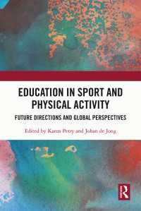 スポーツ・身体活動と教育<br>Education in Sport and Physical Activity : Future Directions and Global Perspectives