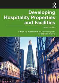 ホスピタリティ産業の用地・設備開発（第３版）<br>Developing Hospitality Properties and Facilities（3）