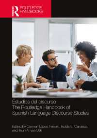 ラウトレッジ版　スペイン語ディスコース研究ハンドブック<br>Estudios del discurso / The Routledge Handbook of Spanish Language Discourse Studies