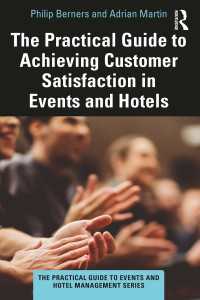 イベントとホテルにおける顧客満足度達成実践ガイド<br>The Practical Guide to Achieving Customer Satisfaction in Events and Hotels