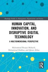 Human Capital, Innovation and Disruptive Digital Technology : A Multidimensional Perspective