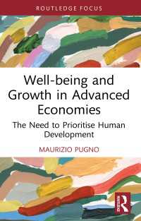 Well-being and Growth in Advanced Economies : The Need to Prioritise Human Development