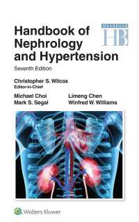 腎臓病学・高血圧症ハンドブック（第７版）<br>Handbook of Nephrology and Hypertension（7）