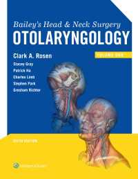 ベイリー頭頸部外科・耳鼻咽喉科（第６版・全２巻）<br>Bailey's Head and Neck Surgery : Otolaryngology（6）