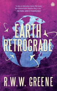 Earth Retrograde : Book II of the First Planets