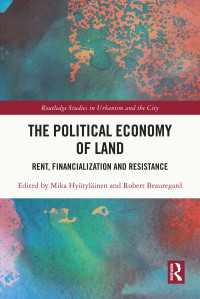 土地の政治経済学：賃貸：金融化・抵抗<br>The Political Economy of Land : Rent, Financialization and Resistance