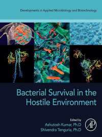 細菌の敵対的環境中の生存<br>Bacterial Survival in the Hostile Environment