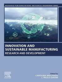 Innovation and Sustainable Manufacturing : Research and Development