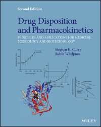薬物分解・動態（第２版）<br>Drug Disposition and Pharmacokinetics : Principles and Applications for Medicine, Toxicology and Biotechnology（2）