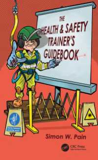 健康・安全トレーニング・ガイド<br>The Health and Safety Trainer’s Guidebook