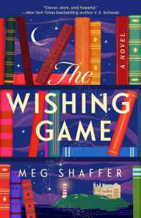 The Wishing Game : A Novel