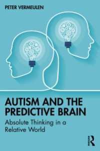 自閉症と予測する脳：相対的世界の中の絶対的思考<br>Autism and The Predictive Brain : Absolute Thinking in a Relative World